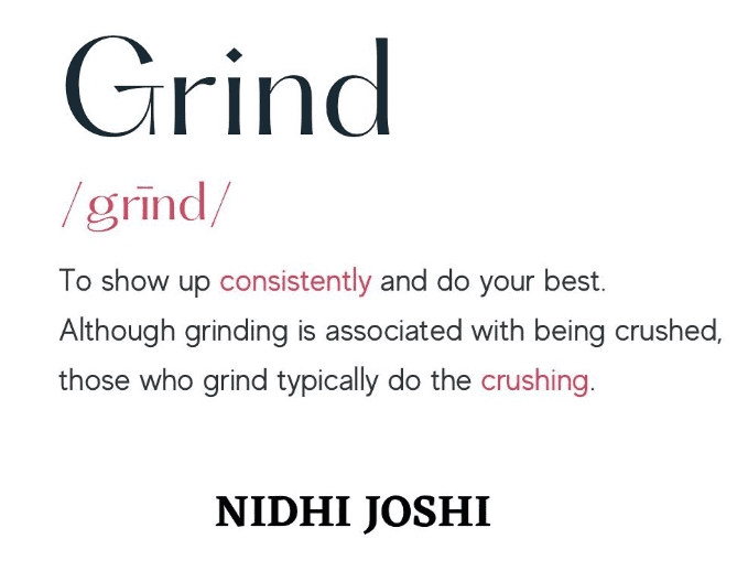 Definition of 'Grind' highlighting consistent effort and crushing work.